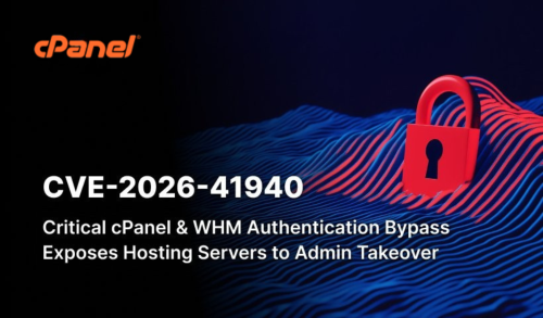 Acil Güvenlik Duyurusu – cPanel/WHM Kritik Güvenlik Açığı (CVE-2026-41940)